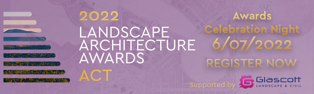 AILA ACT Landscape Architecture Awards Night 2022