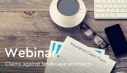 WEBINAR: Claims against Landscape Architects