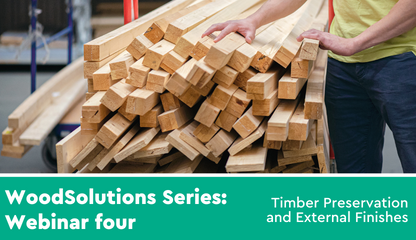 WoodSolutions Series: Webinar Four