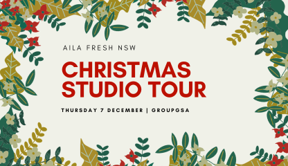 NSW AILA Fresh Christmas Studio Tour