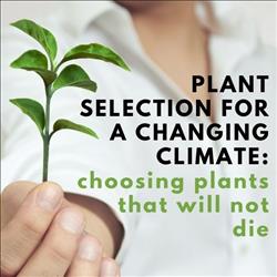 VIC Plant Selection for a Changing Climate